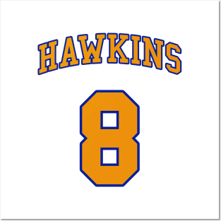 Hawkins 8 Posters and Art